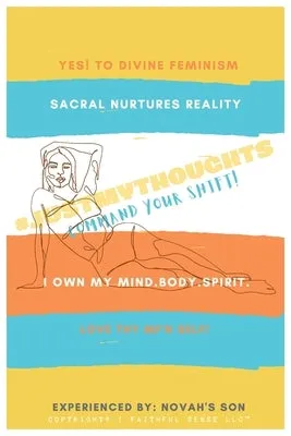 #JustMyThoughts Journal Volume #2: The Divine Feminine